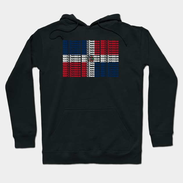 100% Dominican Hoodie by MiamiTees305